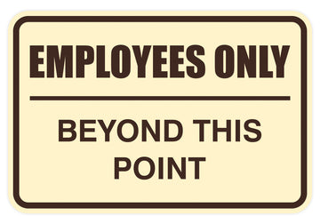 Signs ByLITA Classic Framed Employees Only Beyond This Point Sign